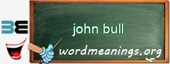 WordMeaning blackboard for john bull